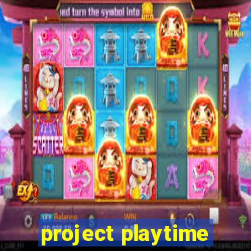 project playtime